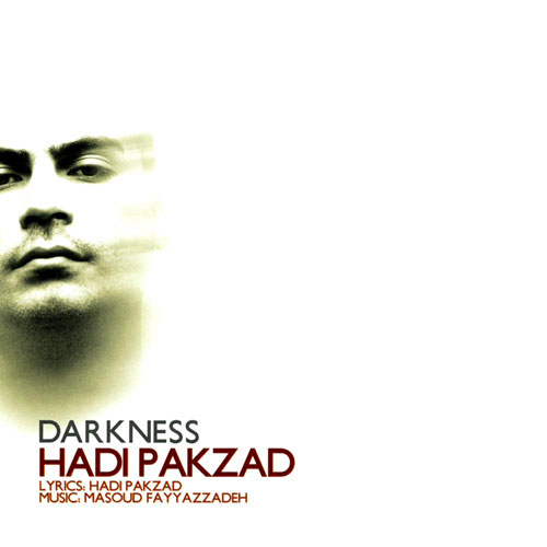 Hadi Pakzad Taariki - آلبوم تاریکی از هادی پاکزاد