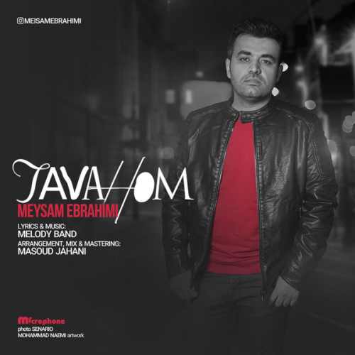 Meysam Ebrahimi Tavahom - دانلود آهنگ جدید میثم ابراهیمی به نام توهم