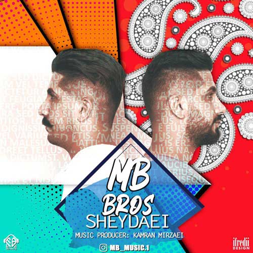 MB Brothers Sheydaei - شیدایی از MB Brothers