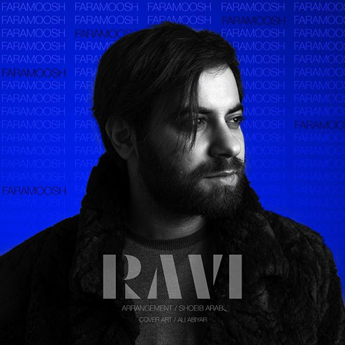 Ravi Faramoosh - فراموش از راوی